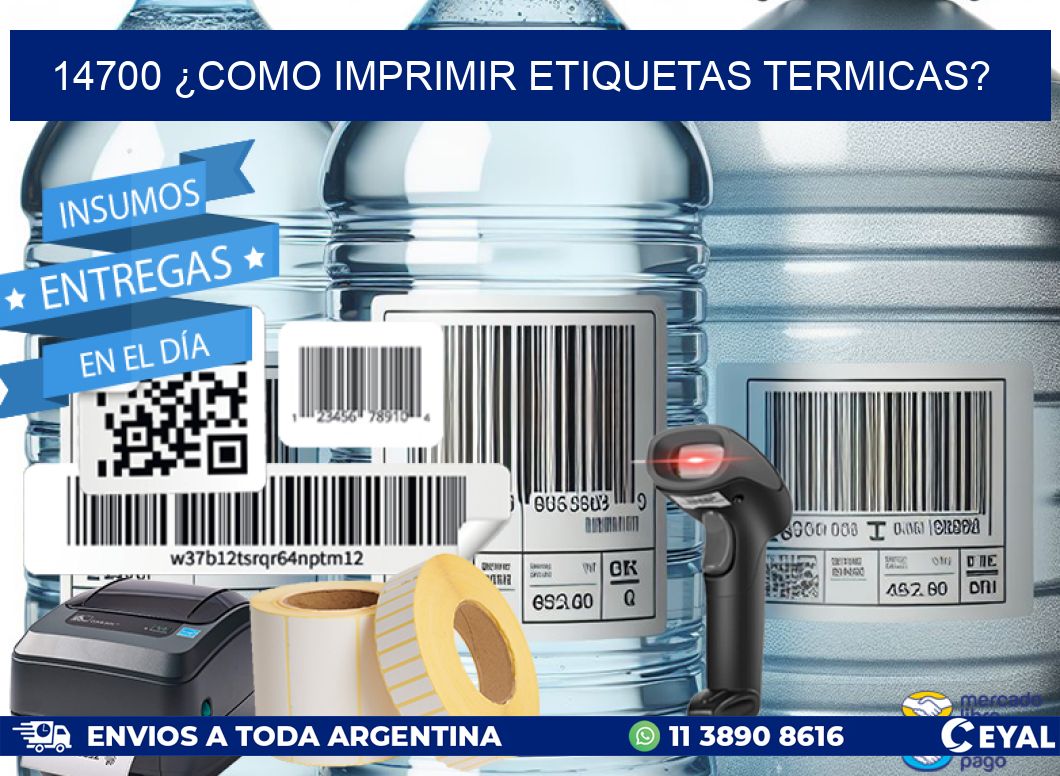 14700 ¿COMO IMPRIMIR ETIQUETAS TERMICAS?