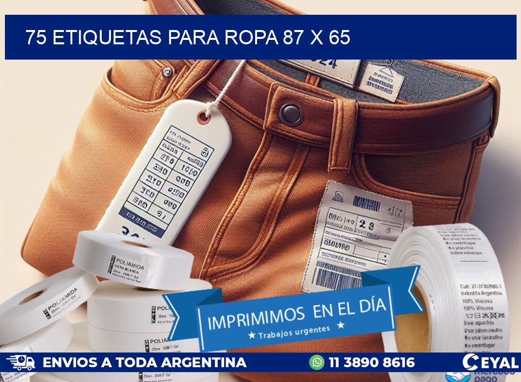 75 ETIQUETAS PARA ROPA 87 x 65