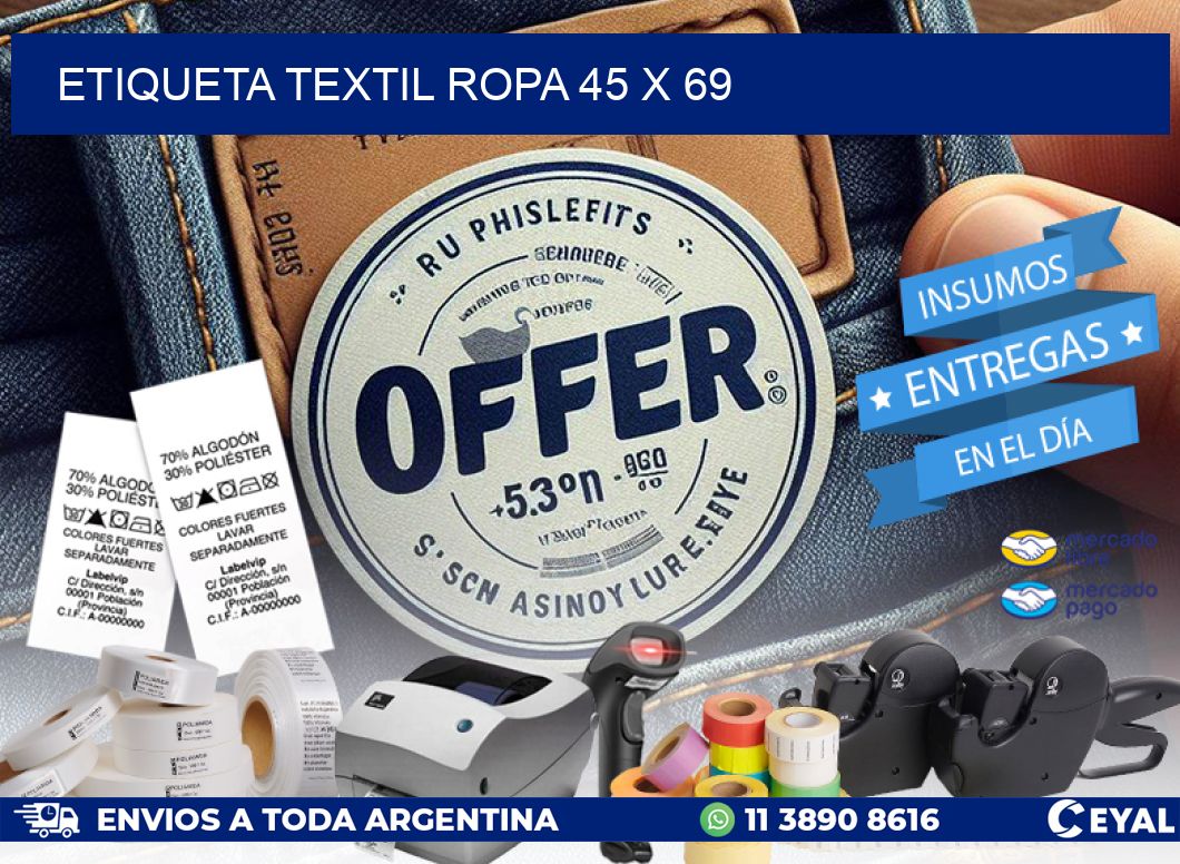 ETIQUETA TEXTIL ROPA 45 x 69