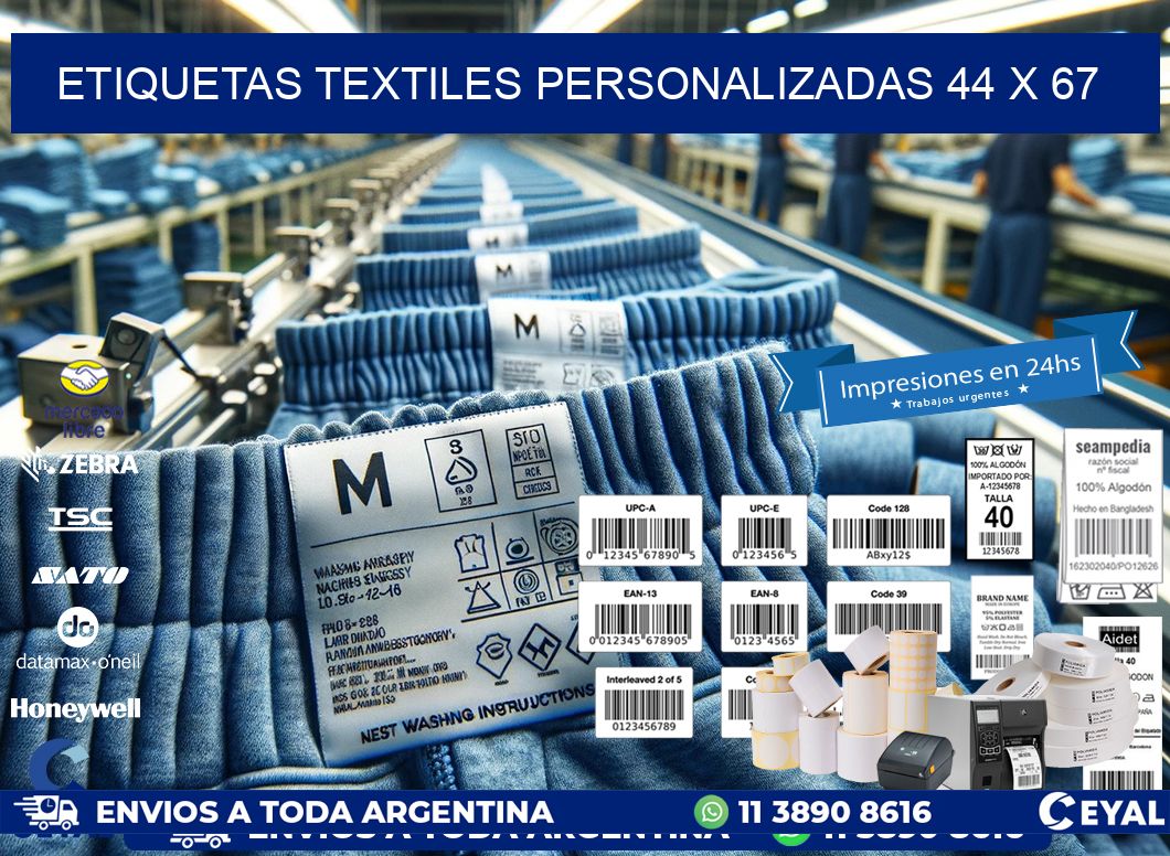 ETIQUETAS TEXTILES PERSONALIZADAS 44 x 67