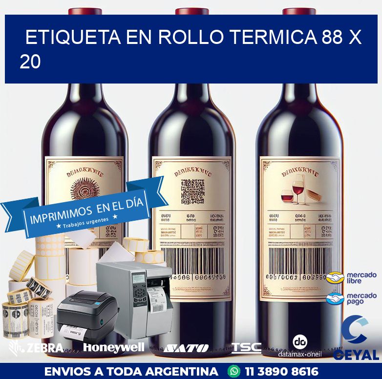 ETIQUETA EN ROLLO TERMICA 88 x 20