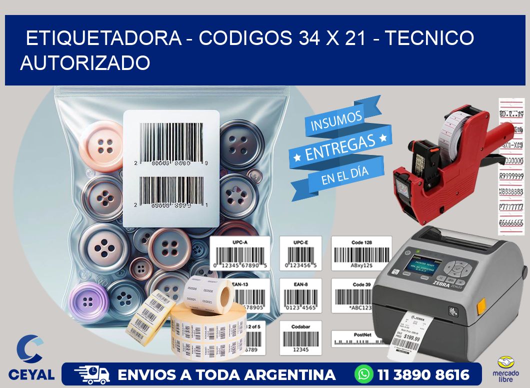 ETIQUETADORA - CODIGOS 34 x 21 - TECNICO AUTORIZADO