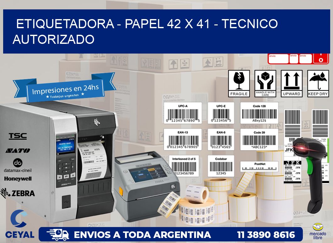 ETIQUETADORA - PAPEL 42 x 41 - TECNICO AUTORIZADO