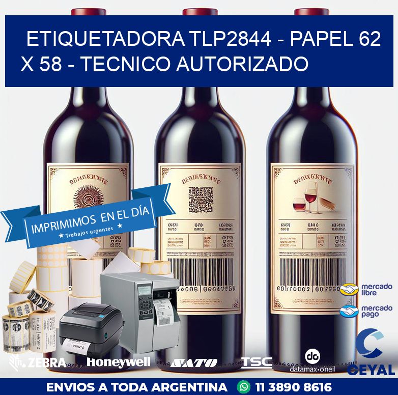 ETIQUETADORA TLP2844 – PAPEL 62 x 58 – TECNICO AUTORIZADO