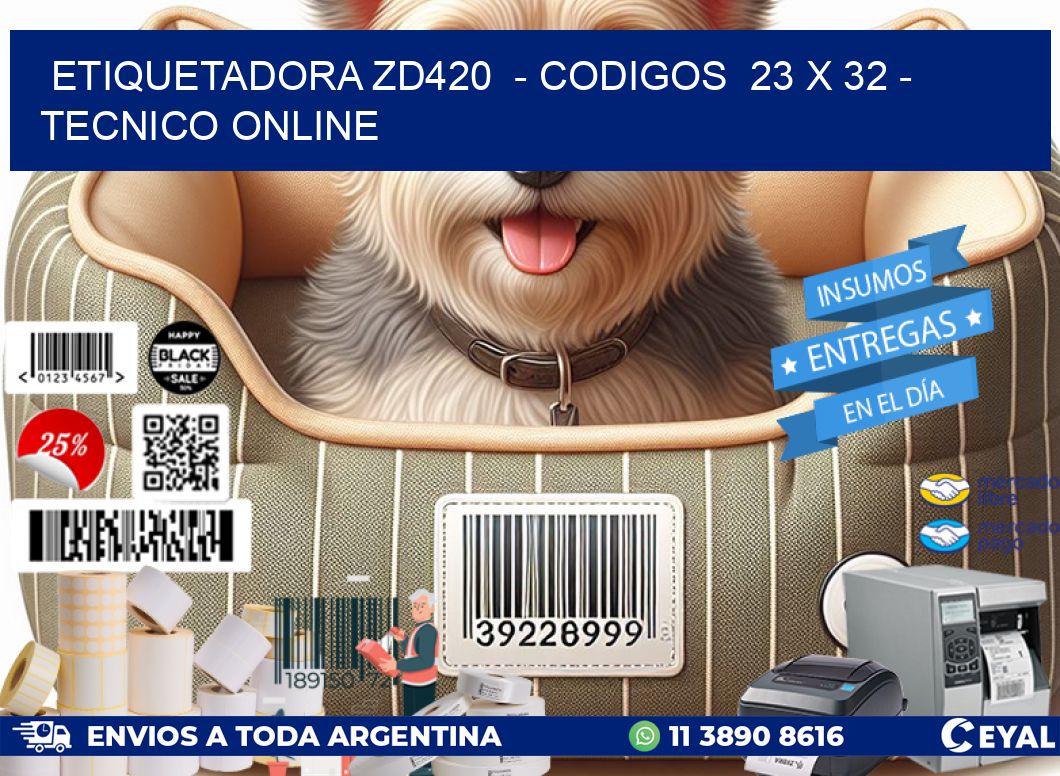 ETIQUETADORA ZD420  - CODIGOS  23 x 32 - TECNICO ONLINE