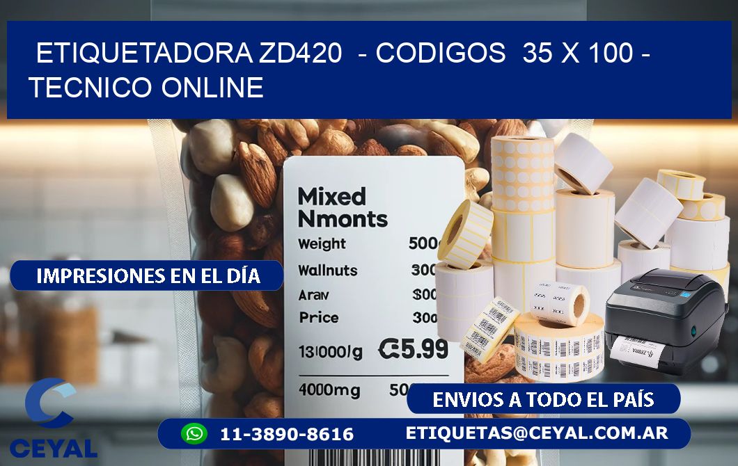 ETIQUETADORA ZD420  - CODIGOS  35 x 100 - TECNICO ONLINE
