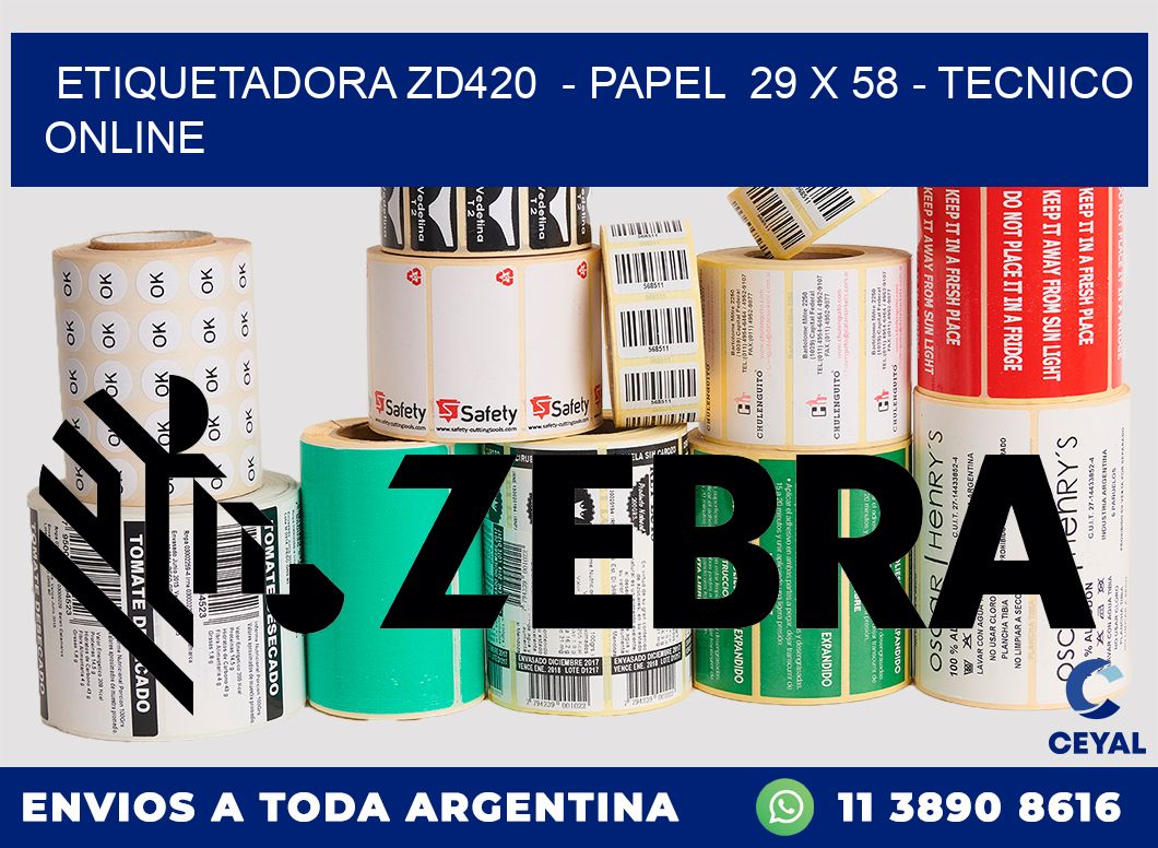 ETIQUETADORA ZD420  - PAPEL  29 x 58 - TECNICO ONLINE