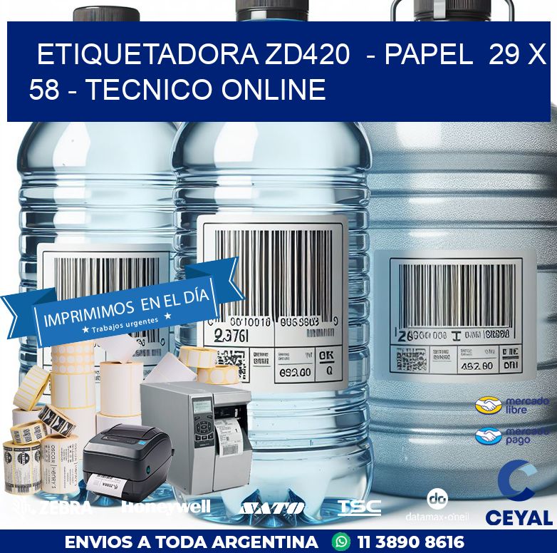 ETIQUETADORA ZD420  – PAPEL  29 x 58 – TECNICO ONLINE