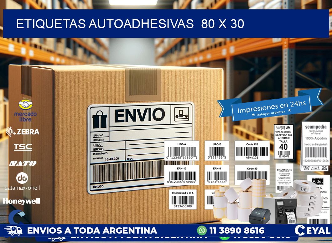 ETIQUETAS AUTOADHESIVAS  80 x 30
