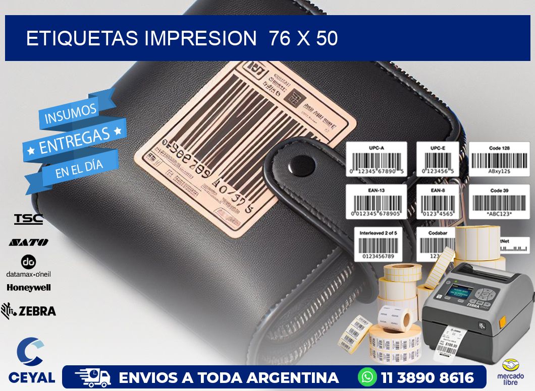 ETIQUETAS IMPRESION  76 x 50