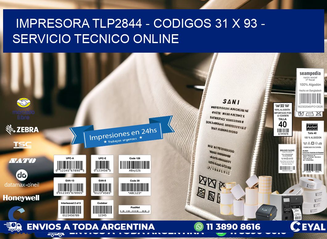 IMPRESORA TLP2844 – CODIGOS 31 x 93 – SERVICIO TECNICO ONLINE