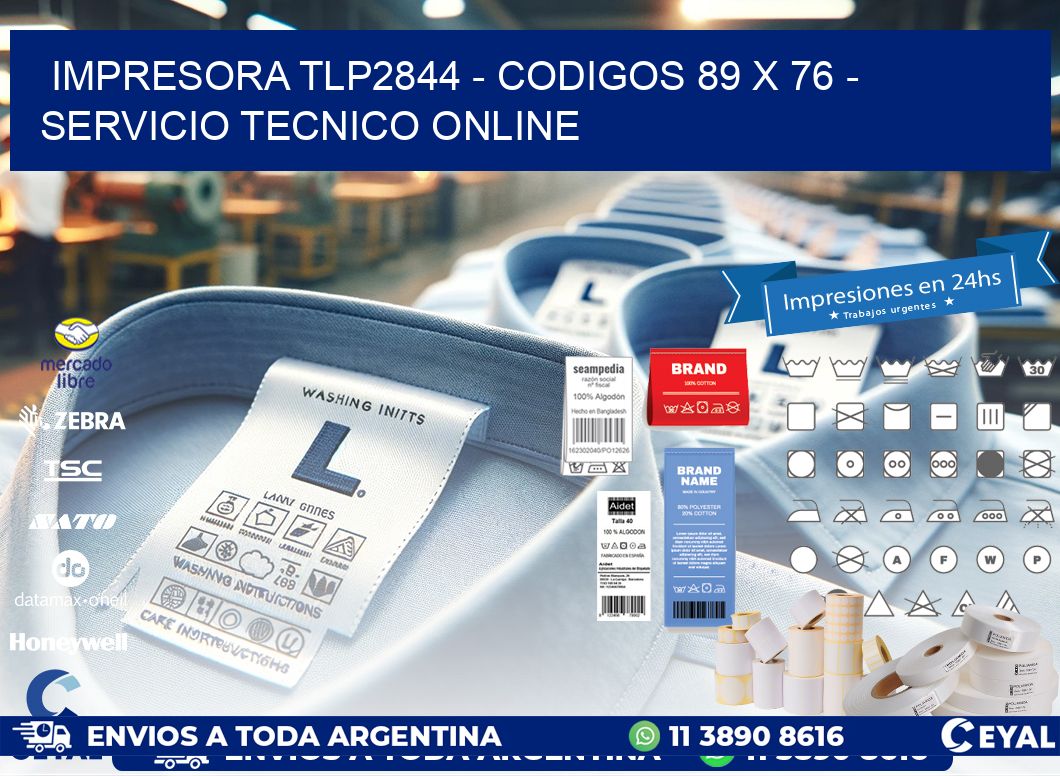 IMPRESORA TLP2844 - CODIGOS 89 x 76 - SERVICIO TECNICO ONLINE