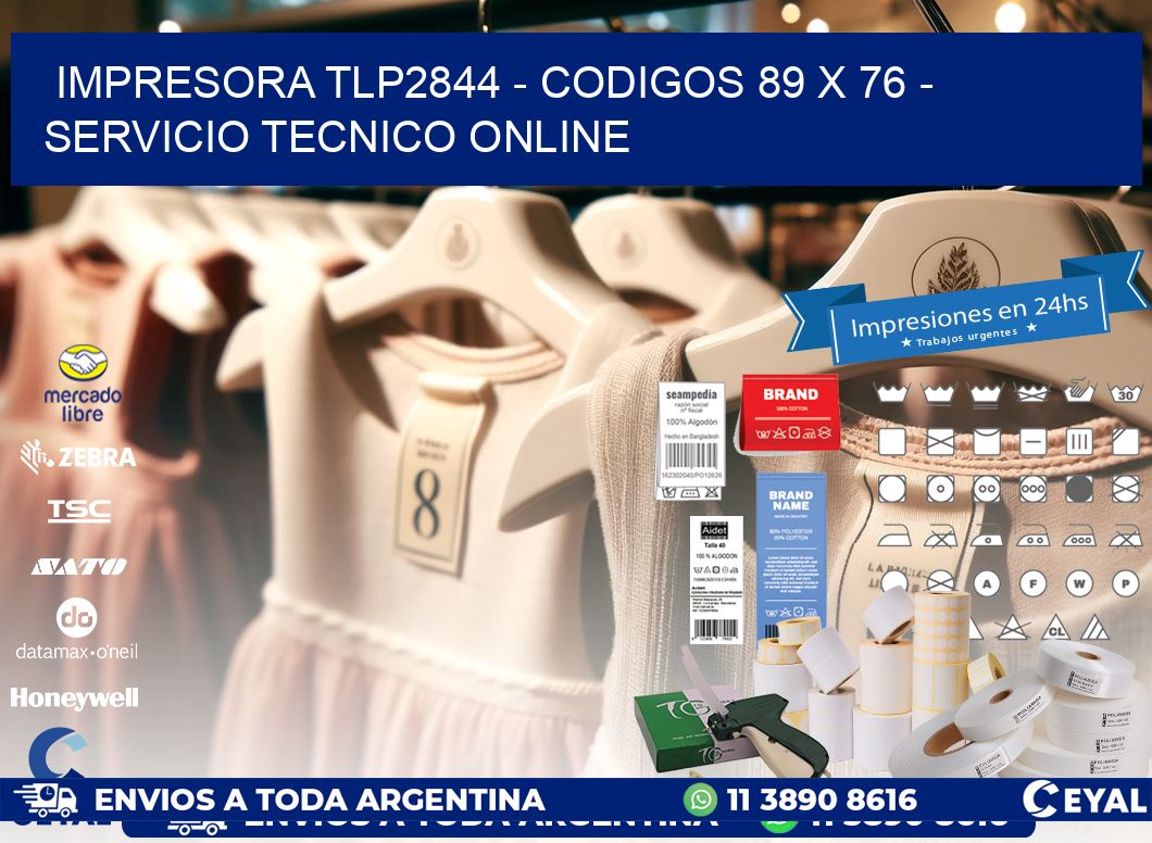 IMPRESORA TLP2844 - CODIGOS 89 x 76 - SERVICIO TECNICO ONLINE