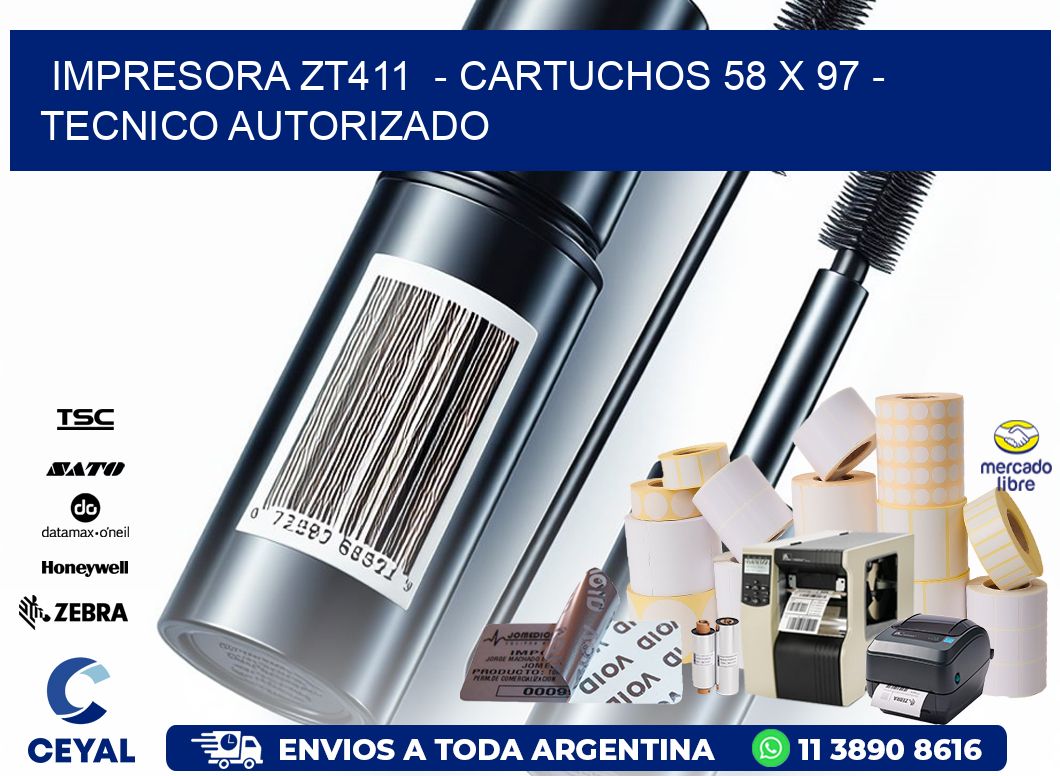 IMPRESORA ZT411  - CARTUCHOS 58 x 97 - TECNICO AUTORIZADO