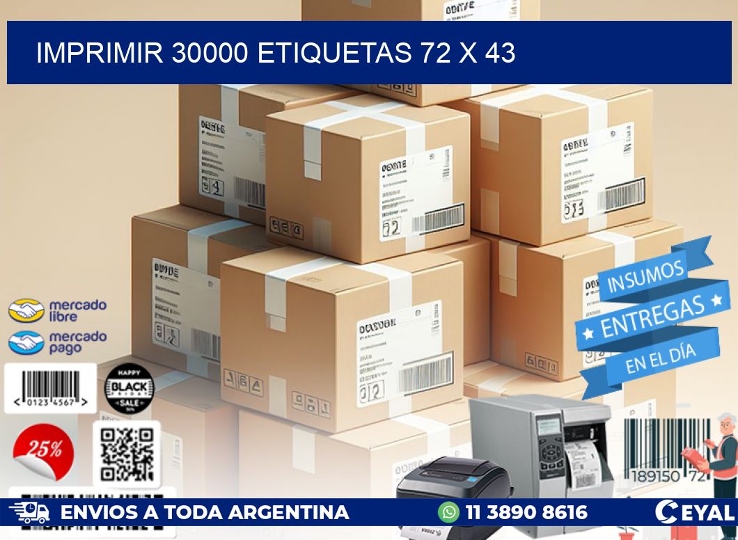 IMPRIMIR 30000 ETIQUETAS 72 x 43