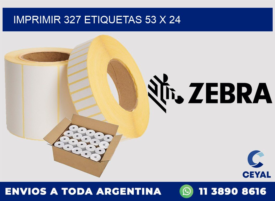 IMPRIMIR 327 ETIQUETAS 53 x 24