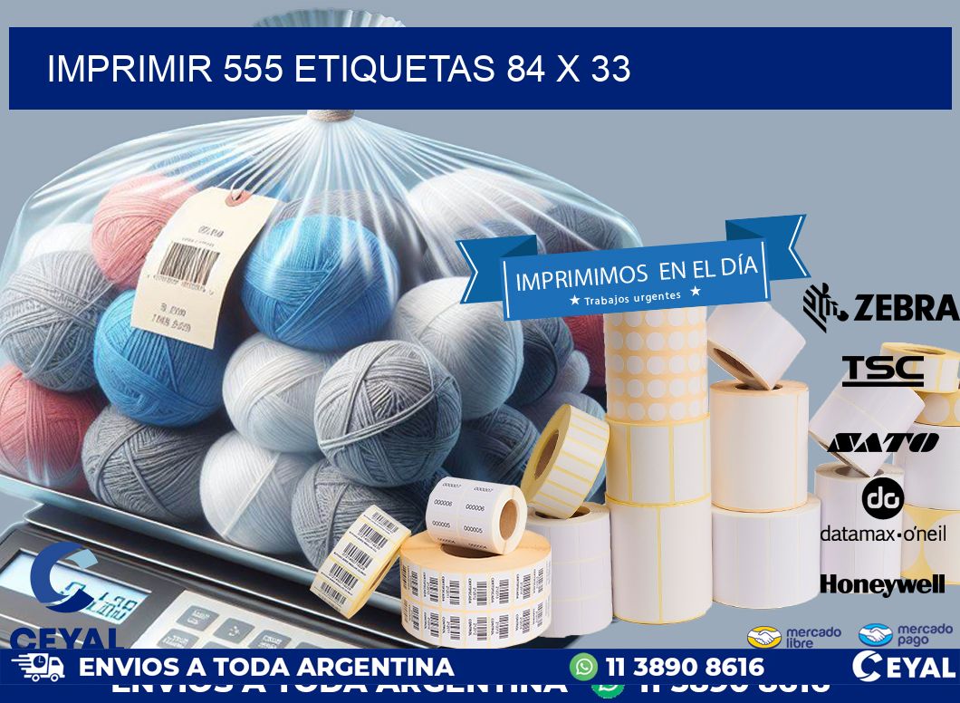 IMPRIMIR 555 ETIQUETAS 84 x 33