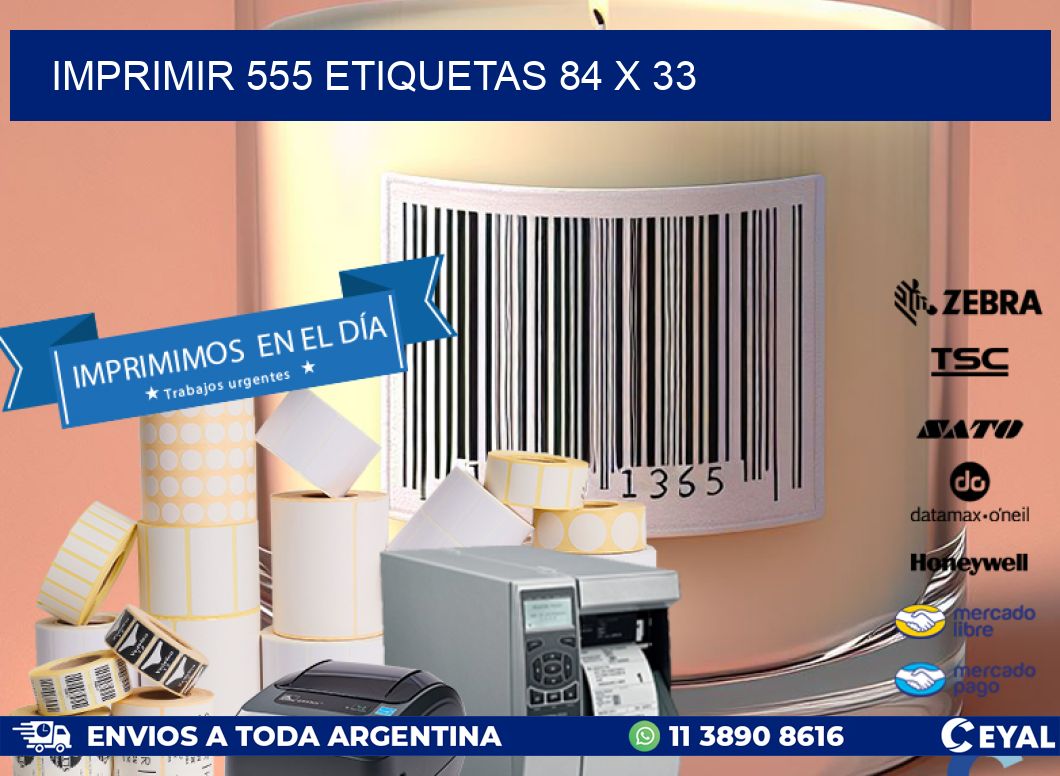 IMPRIMIR 555 ETIQUETAS 84 x 33