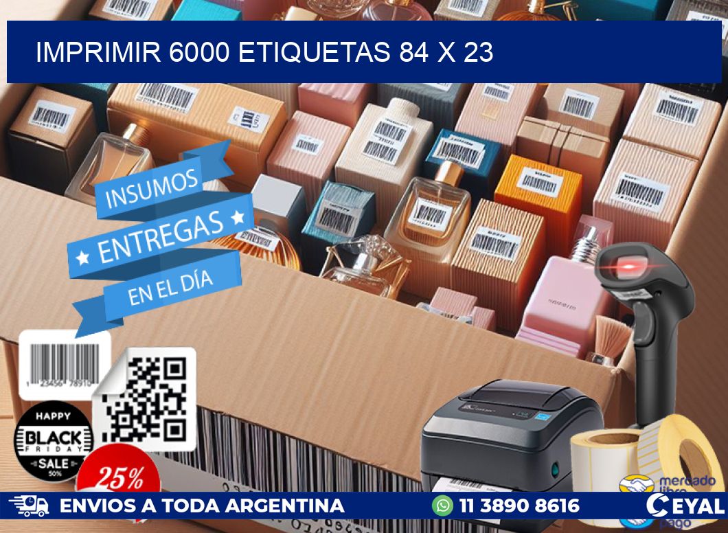 IMPRIMIR 6000 ETIQUETAS 84 x 23