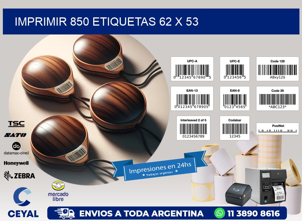 IMPRIMIR 850 ETIQUETAS 62 x 53