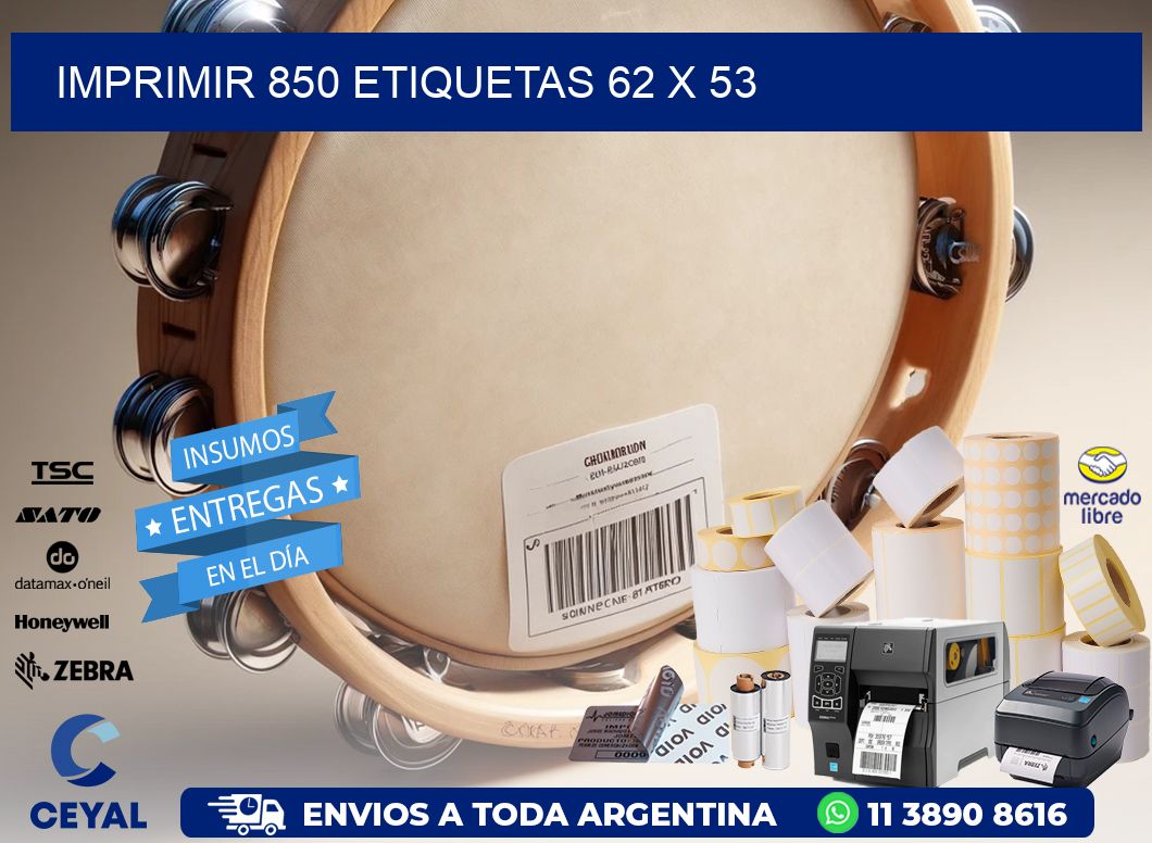 IMPRIMIR 850 ETIQUETAS 62 x 53