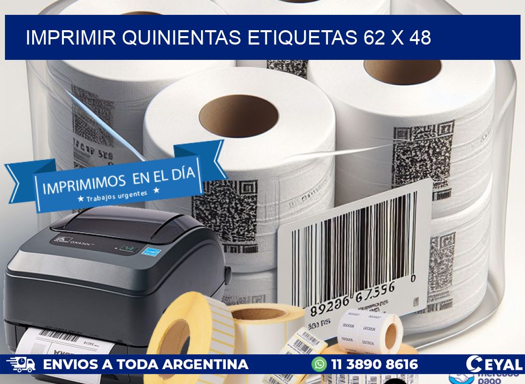 IMPRIMIR QUINIENTAS ETIQUETAS 62 x 48