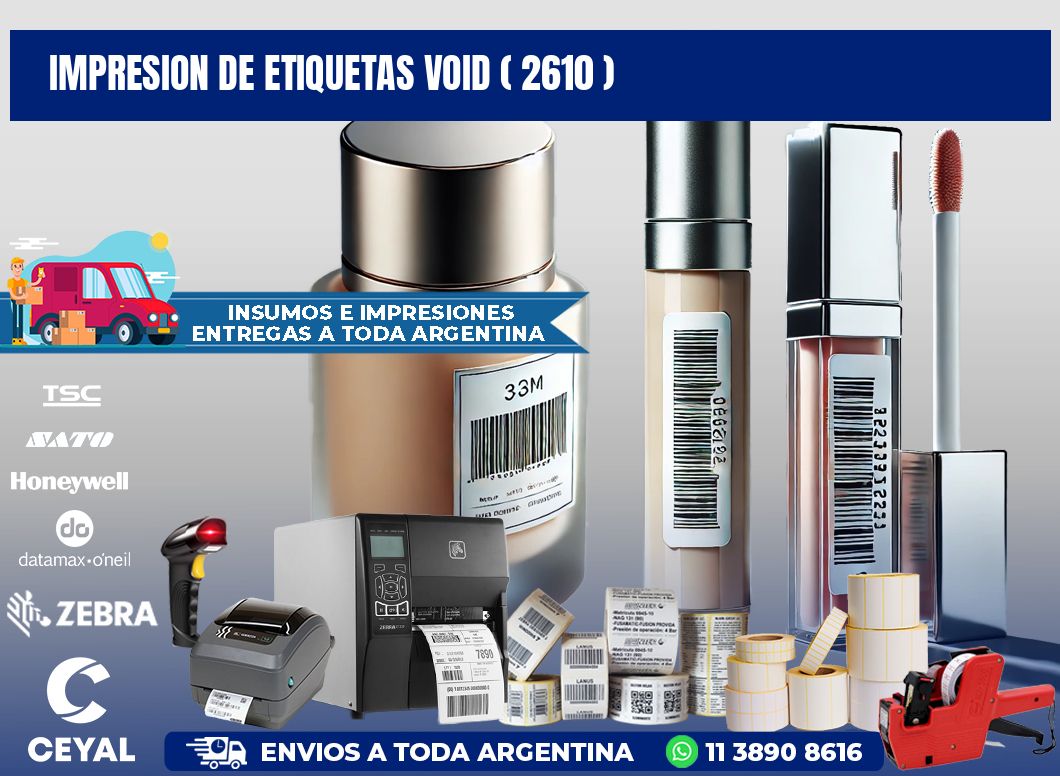 impresion de etiquetas VOID ( 2610 )