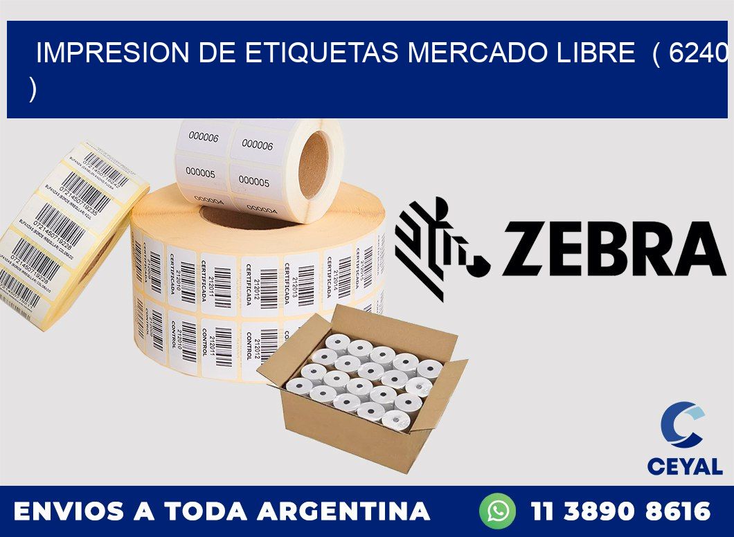 impresion de etiquetas mercado libre  ( 6240 )