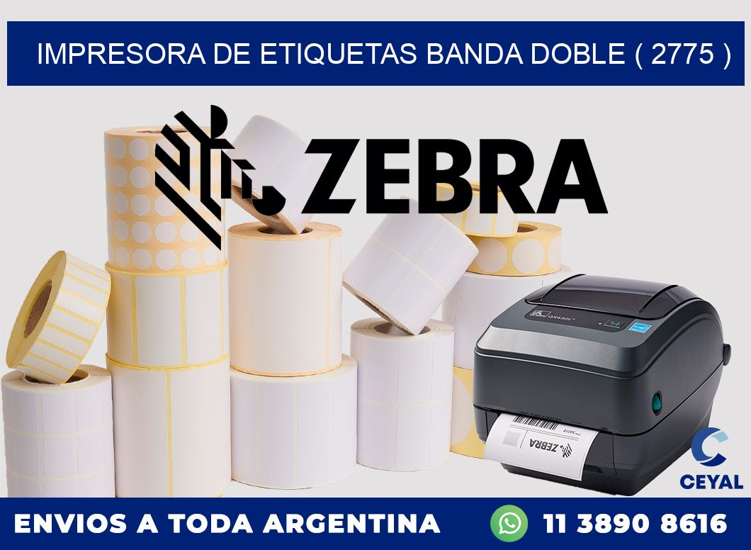 impresora de etiquetas banda doble ( 2775 )