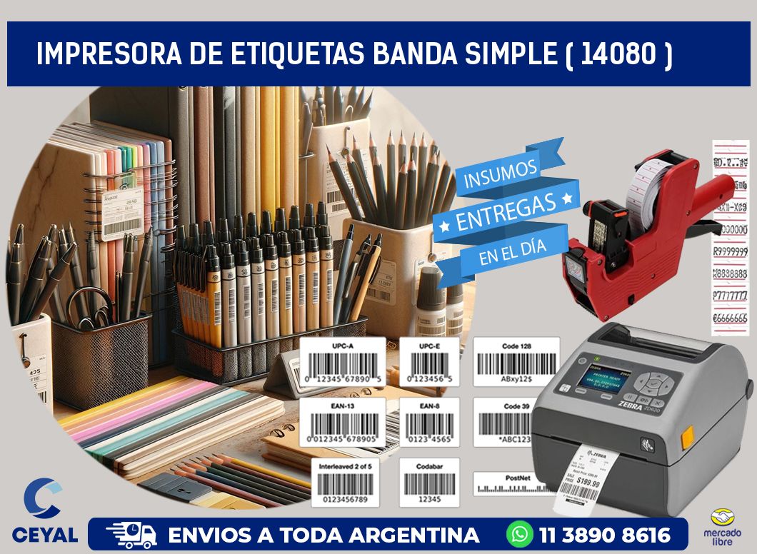 impresora de etiquetas banda simple ( 14080 )