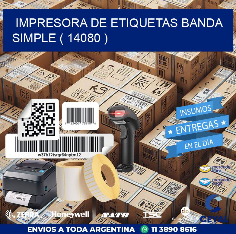 impresora de etiquetas banda simple ( 14080 )