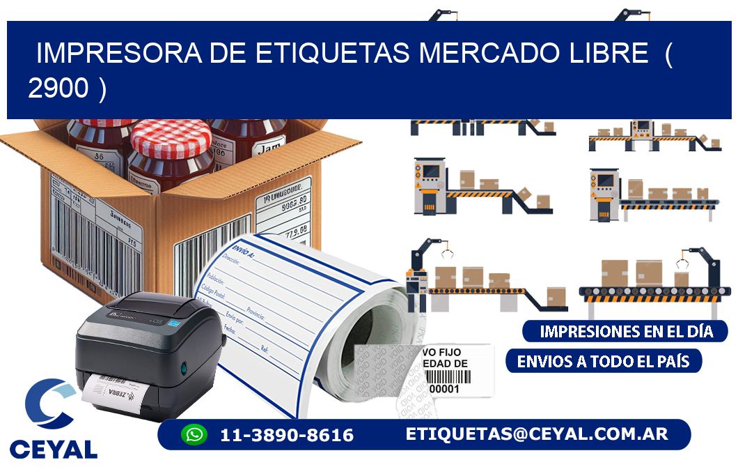 impresora de etiquetas mercado libre  ( 2900 )