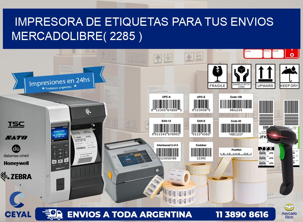 impresora de etiquetas para tus envios mercadolibre( 2285 )