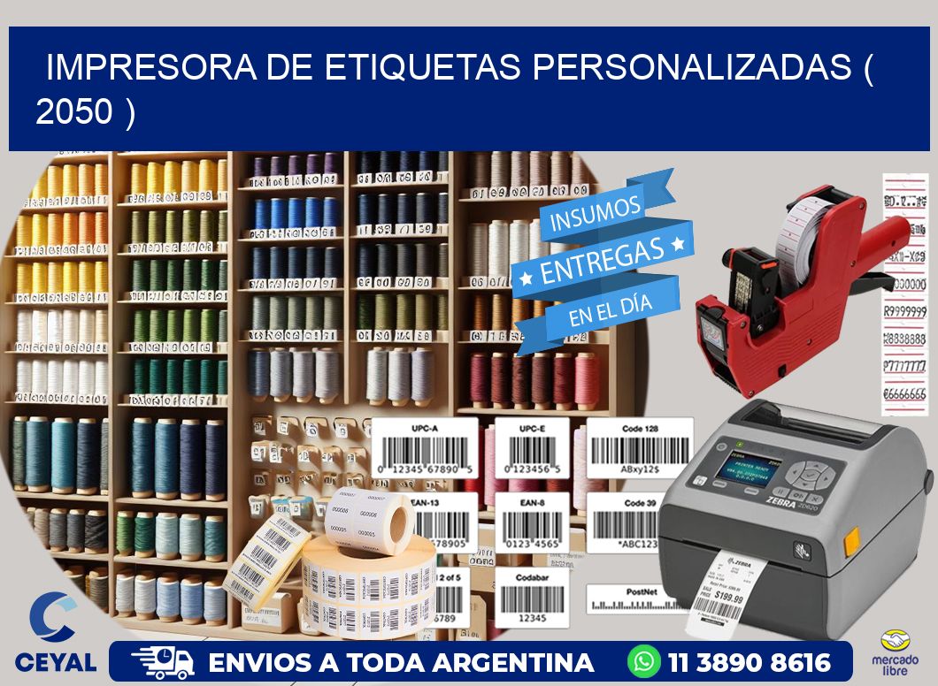 impresora de etiquetas personalizadas ( 2050 )