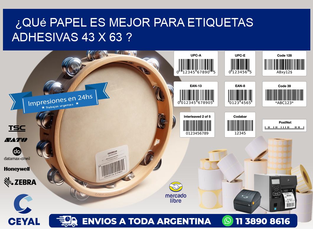 ¿Qué papel es mejor para etiquetas adhesivas 43 x 63 ?