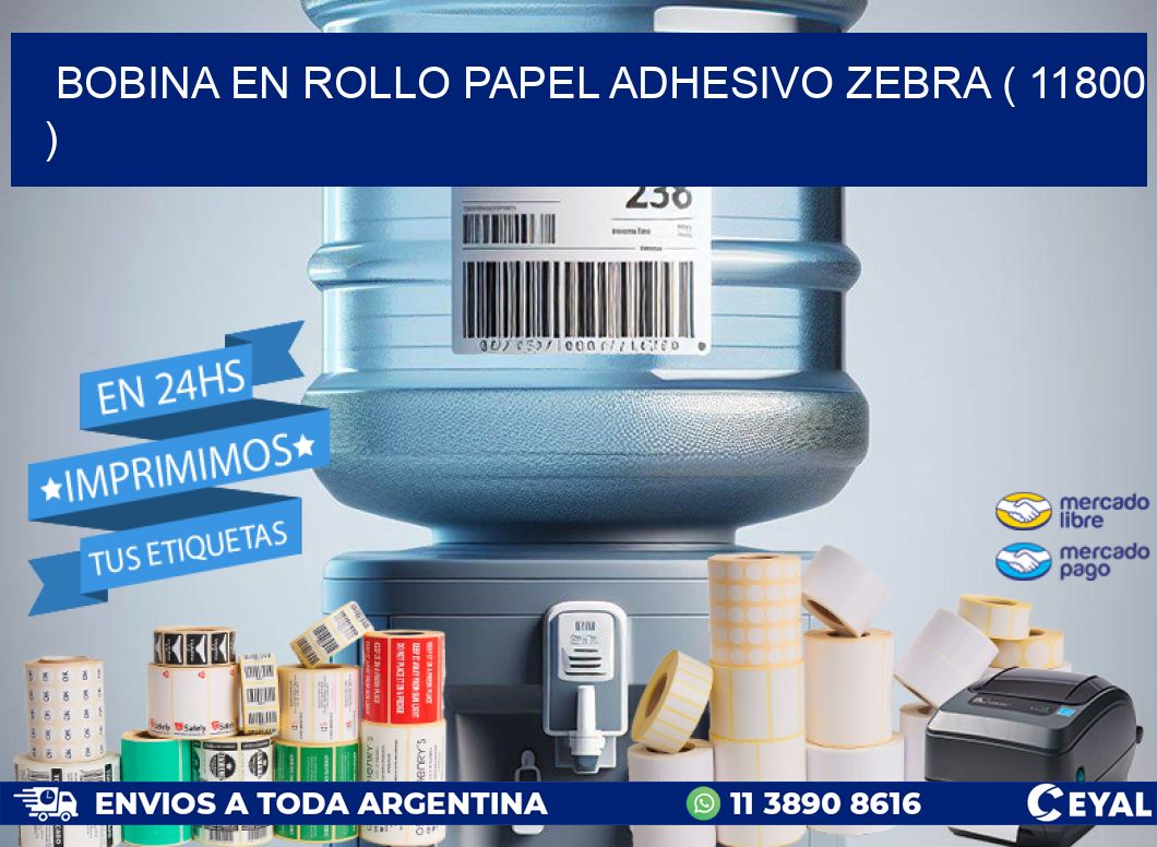 BOBINA EN ROLLO PAPEL ADHESIVO ZEBRA ( 11800 )
