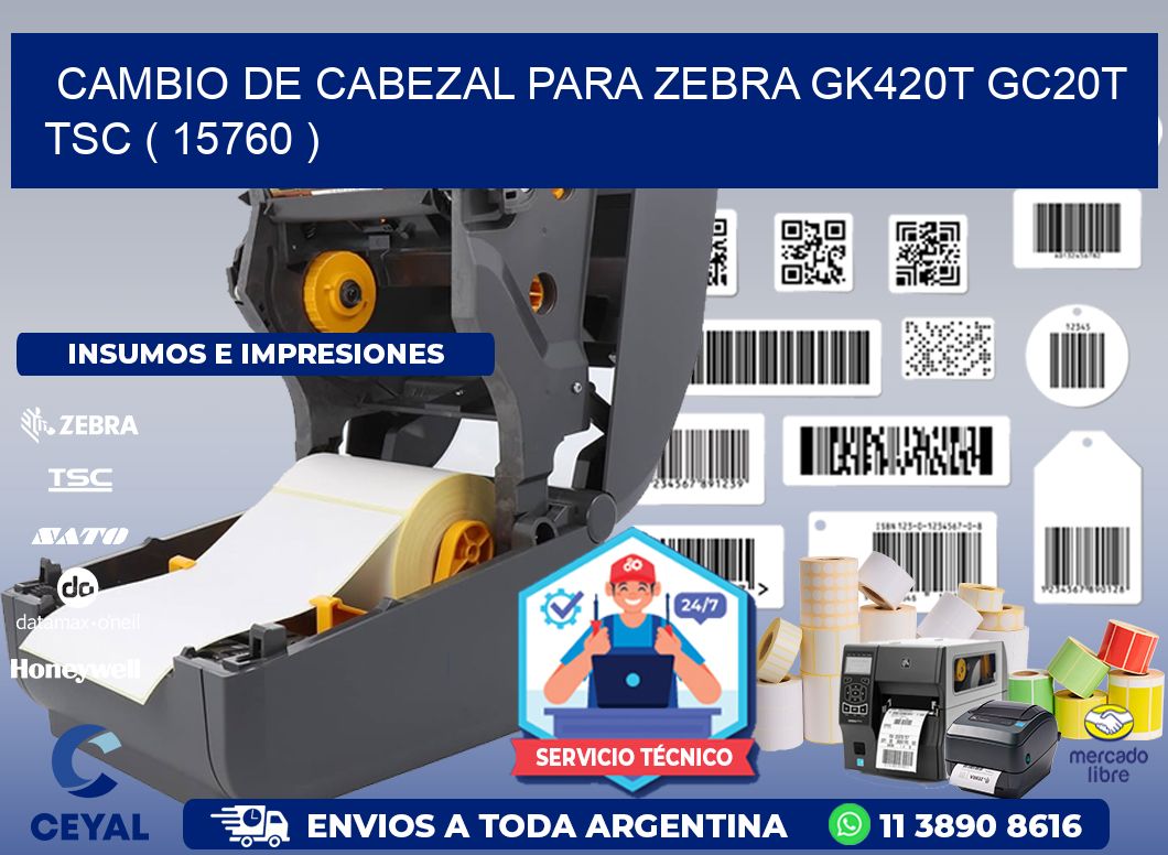 CAMBIO DE CABEZAL PARA ZEBRA GK420T GC20T TSC ( 15760 )