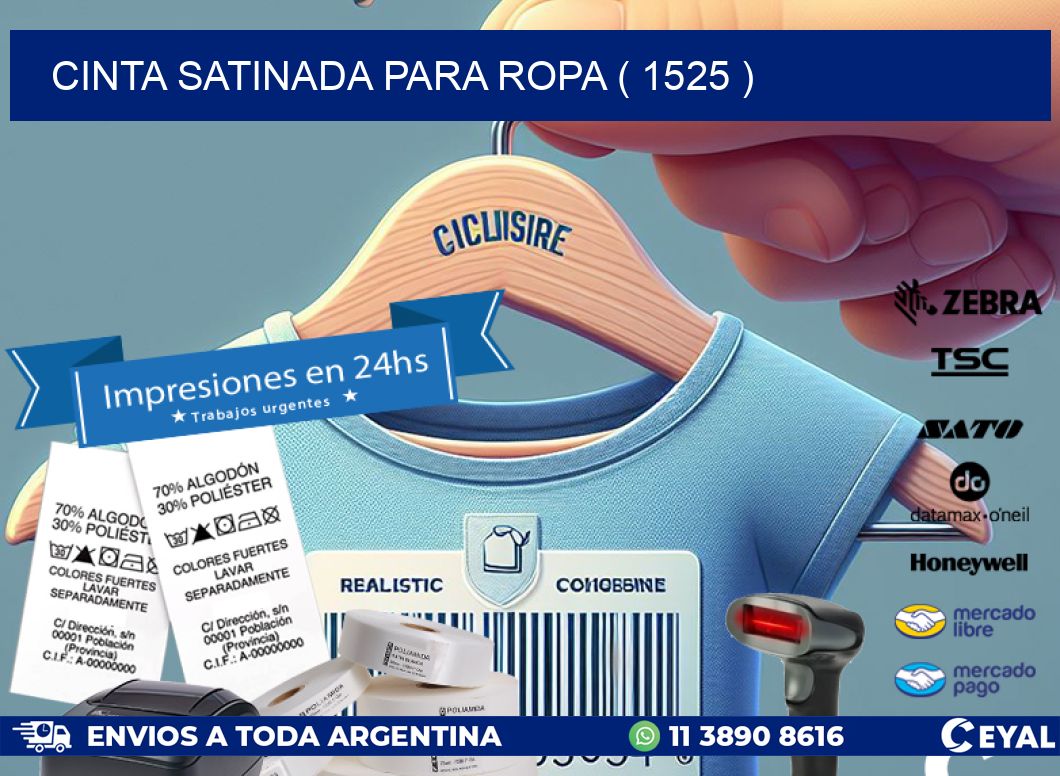 CINTA SATINADA PARA ROPA ( 1525 )