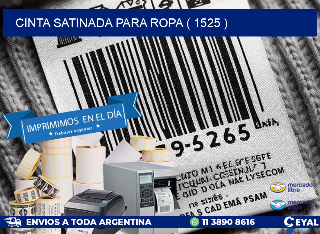 CINTA SATINADA PARA ROPA ( 1525 )