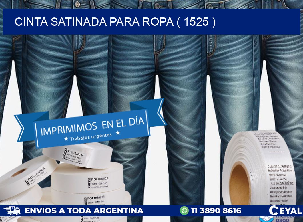 CINTA SATINADA PARA ROPA ( 1525 )