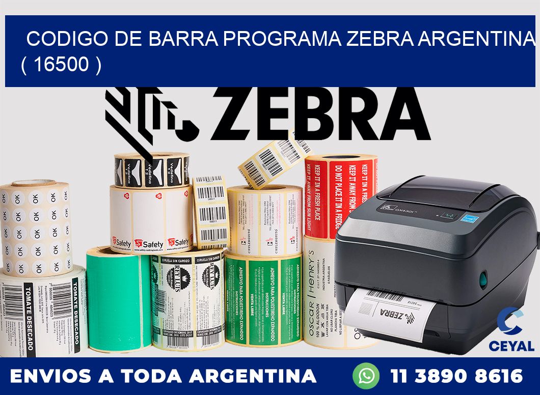 CODIGO DE BARRA PROGRAMA ZEBRA ARGENTINA ( 16500 )