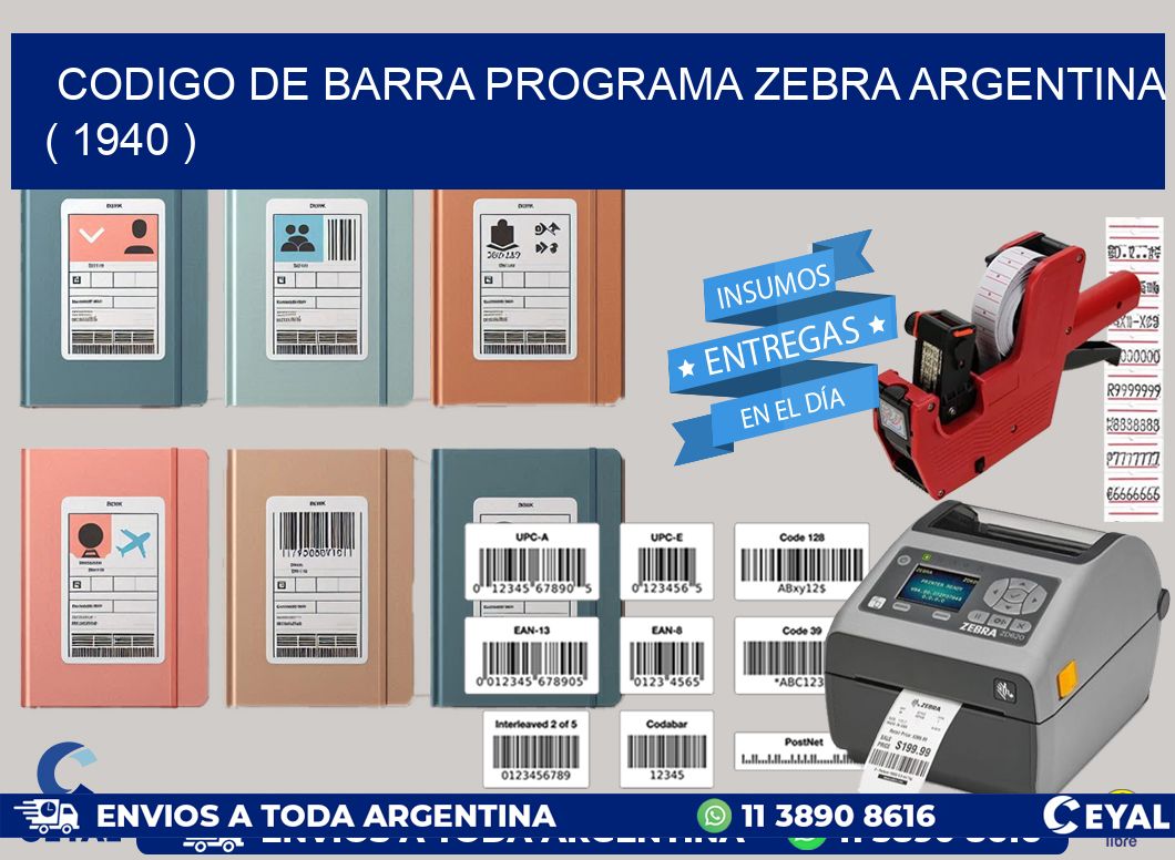 CODIGO DE BARRA PROGRAMA ZEBRA ARGENTINA ( 1940 )