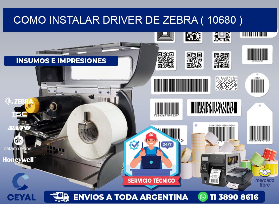 COMO INSTALAR DRIVER DE ZEBRA ( 10680 )