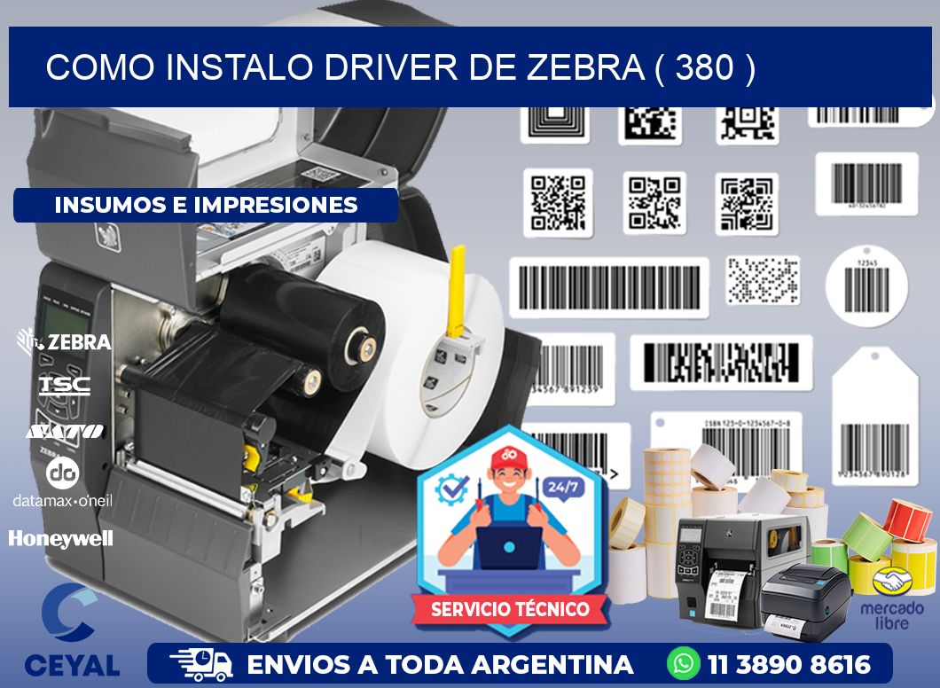 COMO INSTALO DRIVER DE ZEBRA ( 380 )