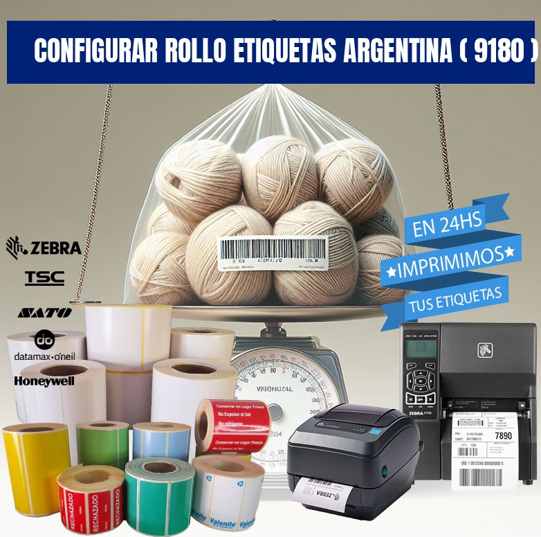 CONFIGURAR ROLLO ETIQUETAS ARGENTINA ( 9180 )