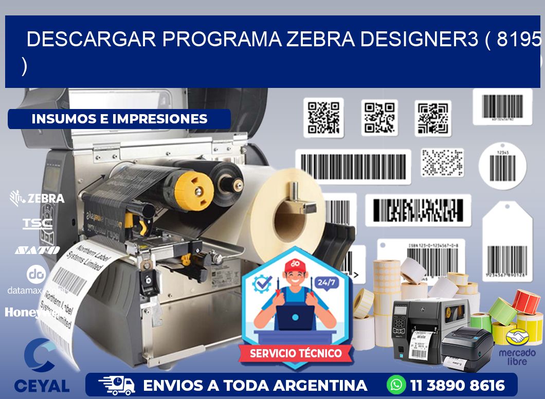 DESCARGAR PROGRAMA ZEBRA DESIGNER3 ( 8195 )