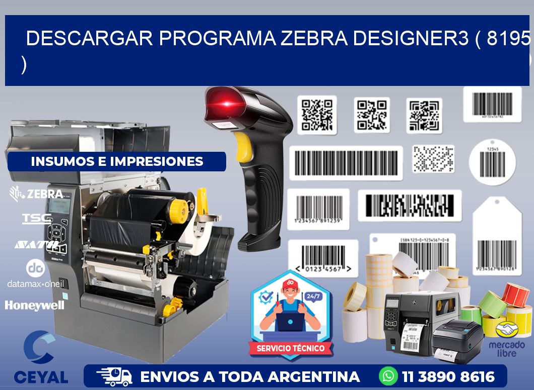 DESCARGAR PROGRAMA ZEBRA DESIGNER3 ( 8195 )