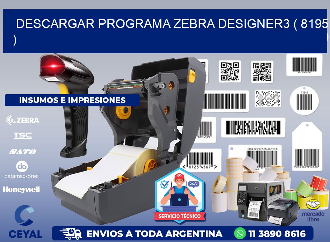 DESCARGAR PROGRAMA ZEBRA DESIGNER3 ( 8195 )