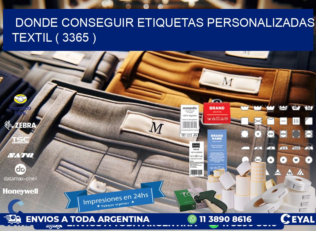 DONDE CONSEGUIR ETIQUETAS PERSONALIZADAS TEXTIL ( 3365 )