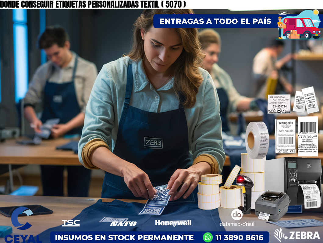 DONDE CONSEGUIR ETIQUETAS PERSONALIZADAS TEXTIL ( 5070 )